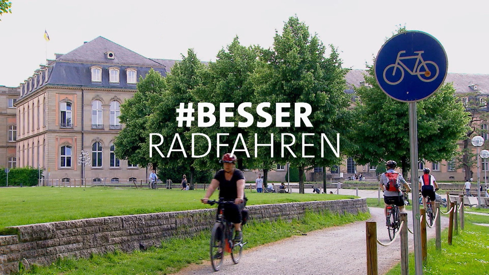 Fahrradfahrer in einem Park. Auf dem Bild der Schriftzug '#Besser Radfahren'.